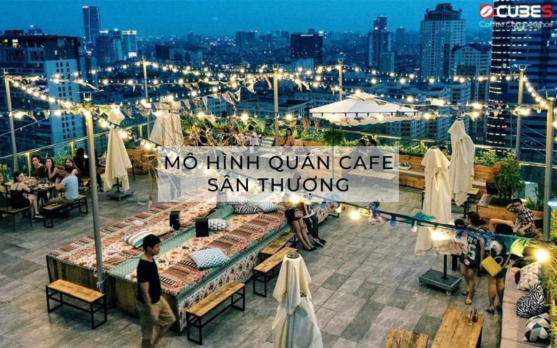 Mo-hinh-quan-cafe-san-thuong-dang-ngay-cang-phat-trien-manh-me